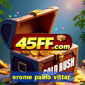erome pablo vittar